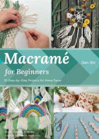 Macrame for Beginners : 33 Step-by-Step Projects for Home Decor