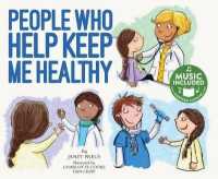 People Who Help Keep Me Healthy (People Who Help)