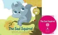 The Sad Squirrel (Me, My Friends, My Community: Songs about Emotions) （LIB/COM）