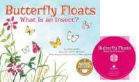 Butterfly Floats : What Is an Insect? (Animal World: Animal Kingdom Boogie) （LIB/COM）