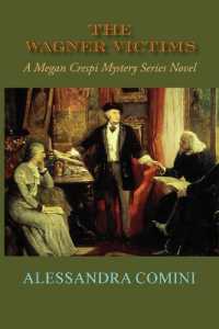 The Wagner Victims: A Megan Crespi Mystery Series Novel (Softcover)