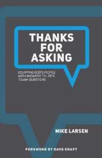 Thanks for Asking : Equipping God's People with Answers to Life's Tough Questions