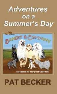 Adventures on a Summer's Day: (first of the Bandit and Company series) (Bandit and Company") 〈1〉