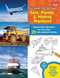 Learn to Draw Cars, Planes & Moving Machines : Step-by-step Instructions for More than 25 High-powered Vehicles (Learn to Draw)