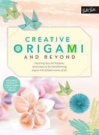 Creative Origami and Beyond (Creative...and Beyond)