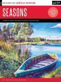 Seasons : Learn to Paint Seasons in Acrylic Step by Step (How to Draw & Paint: Acrylic Painting)
