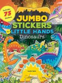 Jumbo Stickers for Little Hands: Dinosaurs : Includes 75 Stickers (Jumbo Stickers for Little Hands)