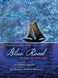 Traveling the Blue Road : Poems of the Sea