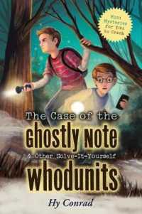 The Case of the Ghostly Note & Other Solve-It-Yourself Whodunits