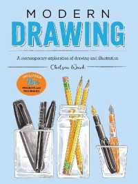 Modern Drawing : A contemporary exploration of drawing and illustration (Modern Series)