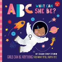 ABC for Me: ABC What Can She Be? : Girls can be anything they want to be, from a to Z (Abc for Me) （Board Book）