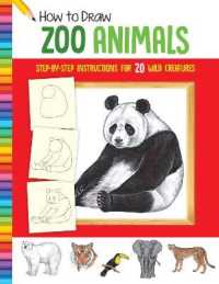 How to Draw Zoo Animals : Step-by-step instructions for 20 wild creatures (Learn to Draw)