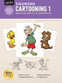 Drawing: Cartooning 1 : Learn the basics of cartooning (How to Draw & Paint) （Revised）