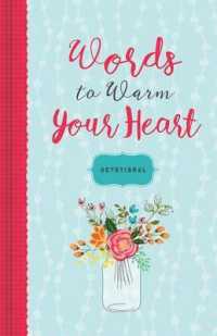Words to Warm Your Heart : Devotional （CSM JOU）