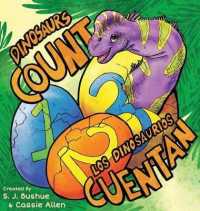 Dinosaurs Count : Los Dinosaurios Cuentan