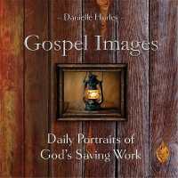 Gospel Images : Daily Portraits of God's Saving Work