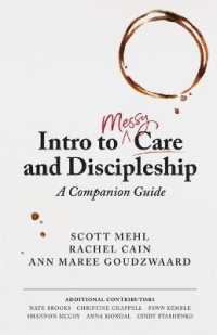 Intro to Messy Care and Discipleship : A Companion Guide