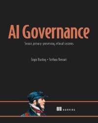 AI Governance : Secure, Privacy-Preserving, Ethical Systems