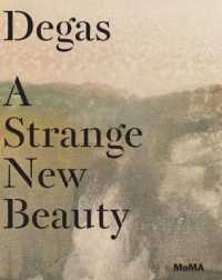 Degas : A Strange New Beauty