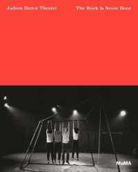 Judson Dance Theater : The Work is Never Done