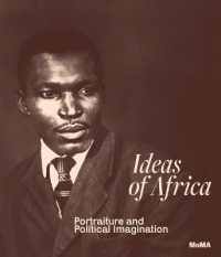 Ideas of Africa : Portraiture and Political Imagination