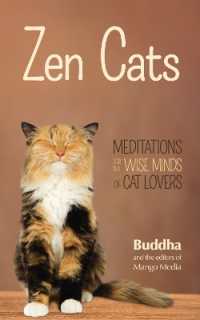 Zen Cats : Meditations for the Wise Minds of Cat Lovers (Cat gift for cat lovers)