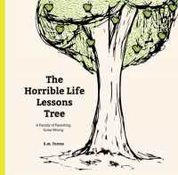 The Horrible Life Lessons Tree : A Parody of Parenting Gone Wrong
