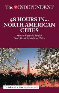 48 HOURS IN NORTH AMERICAN CITIES : How to Enjoy the Perfect Short Break in 20 Great Destinations