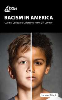 Racism in America : Cultural Codes and Color Lines in the 21st Century