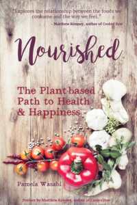Nourished : The Plant-based Path to Health and Happiness