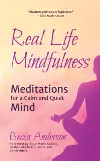 Real Life Mindfulness : Meditations for a Calm and Quiet Mind (Becca's Self-care)
