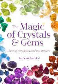 The Magic of Crystals and Gems : Unlocking the Supernatural Power of Stones (Magical Crystals, Positive Energy, Mysticism)