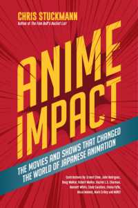 Anime Impact : The Movies and Shows that Changed the World of Japanese Animation (Anime Book, Studio Ghibli, and Readers of the Soul of Anime)