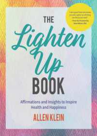 The Lighten Up Book : Affirmations and Insights to Inspire Health and Happiness (Birthday Funny Gift, for Fans of It's OK if You're Not OK)