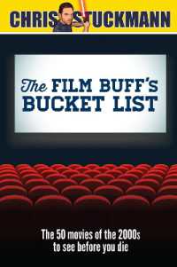The Film Buff's Bucket List : The 50 Movies of the 2000s to See before You Die