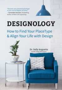 Designology : How to Find Your PlaceType and Align Your Life with Design (Cozy Home, Feng Shui and Residential Interior Design and Home Decoration Book, for Fans of Homebody, Magnolia Table, and the Nesting Place)