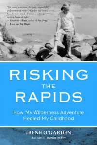 Risking the Rapids : How My Wilderness Adventure Healed My Childhood