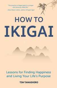 How to Ikigai : Lessons for Finding Happiness and Living Your Life's Purpose (Ikigai Book, Lagom, Longevity, Peaceful Living)