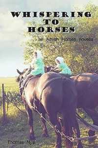 Whispering to Horses : An Amish Horses Novella