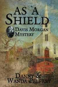 As a Shield : Davis Morgan Mystery