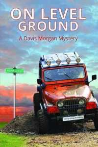 On Level Ground : A Davis Morgan Mystery