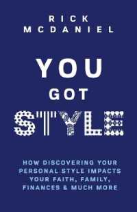You Got Style : How Discovering Your Personal Style Impacts Your Faith, Family, Finances & Much More