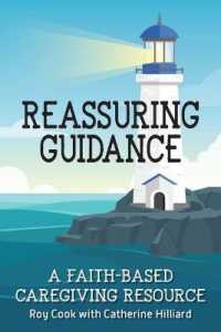 Reassuring Guidance : A Faith-Based Caregiving Resource