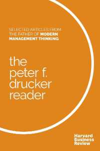 Ｐ．Ｆ．ドラッカー読本：ハーバード・ビジネス・レビュー誌精選論文集<br>The Peter F. Drucker Reader : Selected Articles from the Father of Modern Management Thinking