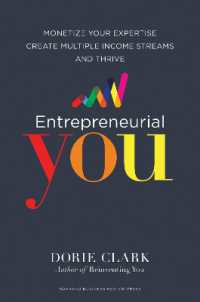 Entrepreneurial You : Monetize Your Expertise, Create Multiple Income Streams, and Thrive
