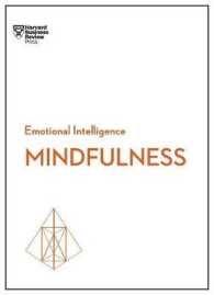 Mindfulness (HBR Emotional Intelligence Series) (Hbr Emotional Intelligence Series)