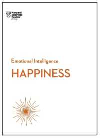 Happiness (HBR Emotional Intelligence Series) (Hbr Emotional Intelligence Series)