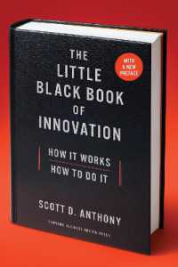 The Little Black Book of Innovation, with a New Preface : How It Works, How to Do It