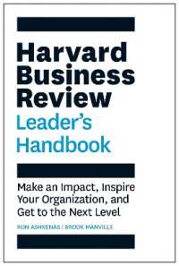 ハーバード・ビジネス・レビュー　リーダー向けハンドブック<br>Harvard Business Review Leader's Handbook : Make an Impact, Inspire Your Organization, and Get to the Next Level (Hbr Handbooks)