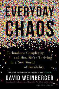 Everyday Chaos : Technology, Complexity, and How We're Thriving in a New World of Possibility